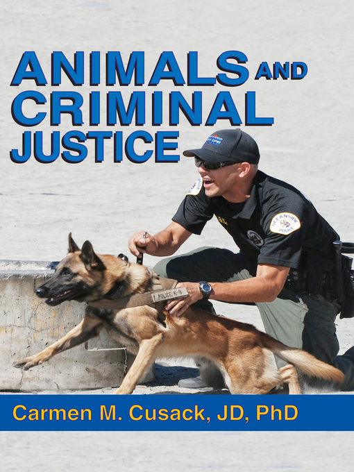 Title details for Animals and Criminal Justice by Carmen M. Cusack - Wait list